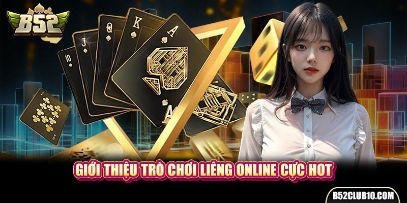 Chơi Liêng - Game Bài Giải Trí Thu Hút Mọi Đối Tượng Giới thiệu trò chơi liêng online cực hot